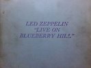 LED ZEPPELIN Live on Blueberry Hill (Vinyl Double LP) RARE
