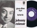 JOHNNY REIMAR Gem.. Danish 45PS 1976 Eurovision Cover Save Your Kisses For Me