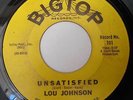 Northern Soul - Lou Johnson - Unsatisfied - Big Top Original 45