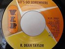 Northern Soul / Motown - R.Dean Taylor - Let's Go Somewhere - V.I.P.