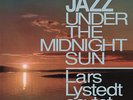 LARS LYSTEDT SEXTETT Jazz under the Midnight Sun BE JAZZ AUDIOPHILE Edition LP