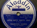* THURSTON HARRIS Little Bitty Pretty One R&B JUMP BLUES Aladdin 3398   78 HEAR