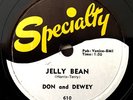 * DON & DEWEY Jelly Bean/Leavin It All Up To You R&B ROCKER Specialty 78 HEAR