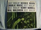 LP-HERBIE MANN - CHARLIE ROUSE - JUST WAILIN' -PURPLE LAB-NEW JAZZ- MONO-RVG-NM