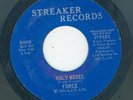 Rare Modern Soul / Funk - Force - Holy Moses --  Streaker