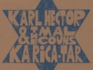 KARL HECTOR & THE MALCOUNS Ka Rica-Tar LP NEW VINYL Now-Again Jay Whitefield Poe