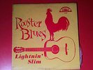  ROOSTER BLUES LP...LIGHTNIN SLIM EXCELLO RECORDS. LP 8000