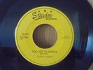 SONNY BURNS - TOO HOT TO HANDLE - POWER & PAINT OR USA STARDAY 118 ROCKABILLY 45
