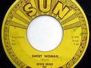 EDWIN BRUCE 45 Sweet Woman / Part Of My Life ROCKABILLY 1958 Sun m34