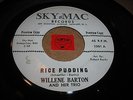 LISTEN - TITTYSHAKER POPCORN - WILLENE BARTON - RICE PUDDING - BOSSA NOVA TWIST