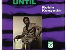 ROBIN KENYATTA sax ?Until jazz ORIGINAL usa 1968 vortex records 2005 STEREO LP