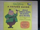 Walt Disney presents A NATURE GUIDE About Birds, Bees, Beavers and Bears LP 1966