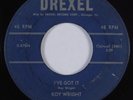 R&B Rocker 45 ROY WRIGHT I've Got It DREXEL HEAR