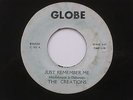 CREATIONS Just Remember Me Globe Soul 45 HEAR