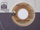 THUNDER & LIGHTNING Bumpin' Bus Stop Private Stock Funk 45 HEAR