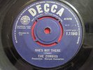 THE ZOMBIES   SHE'S NOT THERE / YOU MAKE ME (1964) ORIG UK DECCA 11940   7