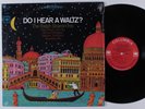 RALPH SHARON TRIO Do I Hear A Waltz? COLUMBIA LP NM 2 eye SHRINK