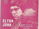 ELTON JOHN i've been loving you +3 7