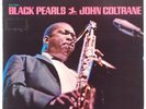 JOHN COLTRANE: Black Pearls USA Prestige Stereo VINYL LP VG++ Van Gelder Jazz