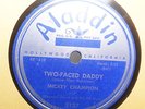 MICKEY CHAMPION Two-Faced Daddy/Don't Say You Love Me ALADDIN 3137 E 78RPM HEAR