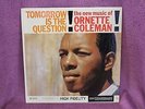 ORNETTE COLEMAN - LP - TOMORROW IS THE QUESTION - 1959 - MONO - FREE JAZZ - NR