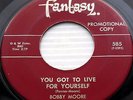 BOBBY MOORE & The FOURMOST you got to live for yourself DEEP SOUL Fantasy 45 cG