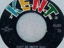 Rare Rockabilly 45 - DANNY BOY - Don't Go Pretty Baby - Kent # 45x300  VG(+)