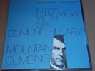 Interview with Sir Edmund Hillary - Mountain Climbing - Folkways FX 6102 SEALED