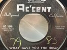 Rare Rockabilly 45 - Dick D'agostin - What Gave You The Idea? Ac'cent 45