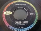 CARLOS CAMPOS Gocen boogaloo LATIN DANCER RARE mexico 7