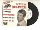 DISQUE 1ER 45T MICHEL DELPECH ANATOLE 1963
