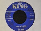 R&B ROCKER Roy Brown King 5247 School Bell Rock and Ain't No Rocking No More