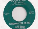DICK BAKER & MISSING LINKS : Teardrops Tell (Souvenir)1967 Idaho NW Teen 45 HEAR