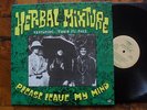 THE HERBAL MIXTURE (Tony Mc Phee) LP Please leave my mind Psych garage OOP