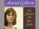 ORG | Astrud Gilberto - The Shadow Of Your Smile 180g 2LPs (45rpm) NEU