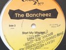 BANCHEEZ START MY MISSION / DIDN'T I TELL YA 12
