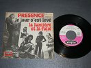 45 tours Daniel Balavoine et Presence le jour s'est levé/la lumiere et la folie