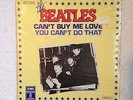 The Beatles - Can't Buy Me Love/You Can't Do That 1976 France 45 Odeon sealed