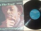 JIMMY HEATH On The Trail RIVERSIDE KENNY BURRELL WYNTON KELLY JAZZ