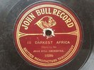 RAGTIME - ‘IN DARKEST AFRICA’ by THE JOHN BULL ORCH, c. 1906 JOHN BULL 78