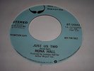 Rona Hall - Just Us Two - Rare Big Tree 45