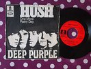 DEEP PURLE Hush / One more rainy day RARE pressage France ODEON HARD PSYCH 7