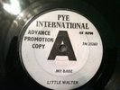 Little Walter - My Baby - Pye International Demo Copy UK Northern Soul R&B Mod
