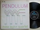 SX 6042 MIKE TAYLOR QUARTET PENDULUM SUPER RARE LANSDOWNE BRIT JAZZ ORIG NM LP