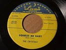 THE CRYSTALS Luna 101 SQUEEZE ME BABY / COME TO ME DARLING  -RARE GROUP -LISTEN