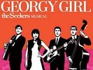 2 Tickets to Georgy Girl - The Seekers Musical, Melbourne