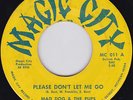Northern Soul---MAD DOG & THE PUPS--Please Don't Let Me Go / Stand By Me--
