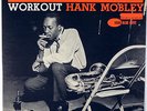 HANK MOBLEY-WORKOUT-BETTER PLAYER COPY, LIGHT USE-NY/63RD, EAR, RVG