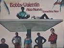 ALGO NUEVO -SOMETHING NEW - BOBBY VALENTIN