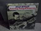   BILLY BUTLER Yesterday Today & Tomorrow Houston Person  Prestige LP SEALED
